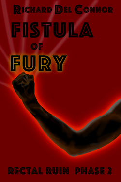 Book Cover: Fistula of Fury by Richard Del Connor